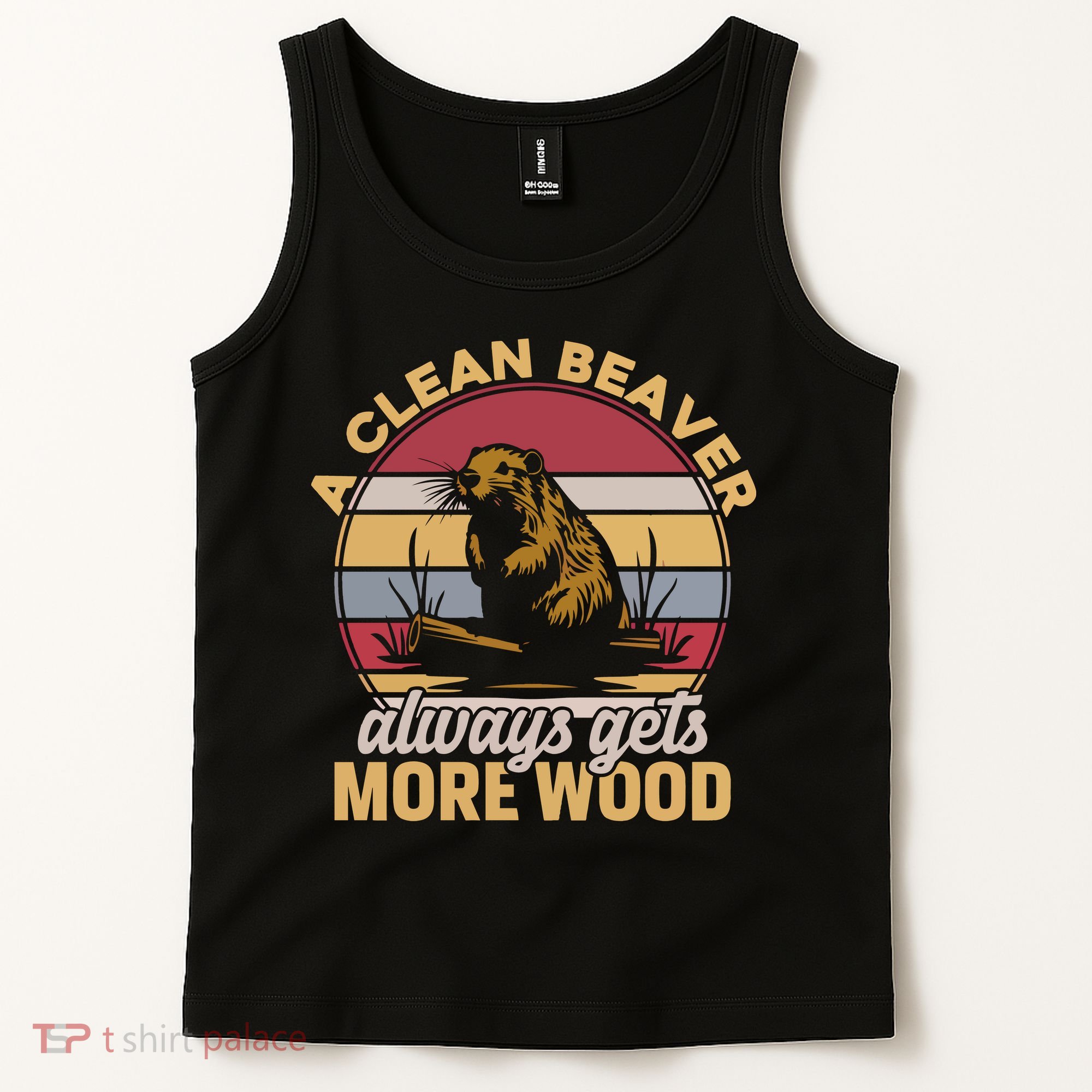 A Clean Beaver Always Gets More Wood Vintage Tank Top