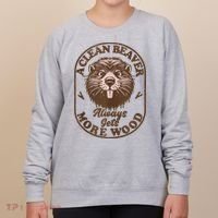 A Clean Beaver Always Gets More Wood Graphic Funny Raunchy Women's Sweatshirt thumb 0