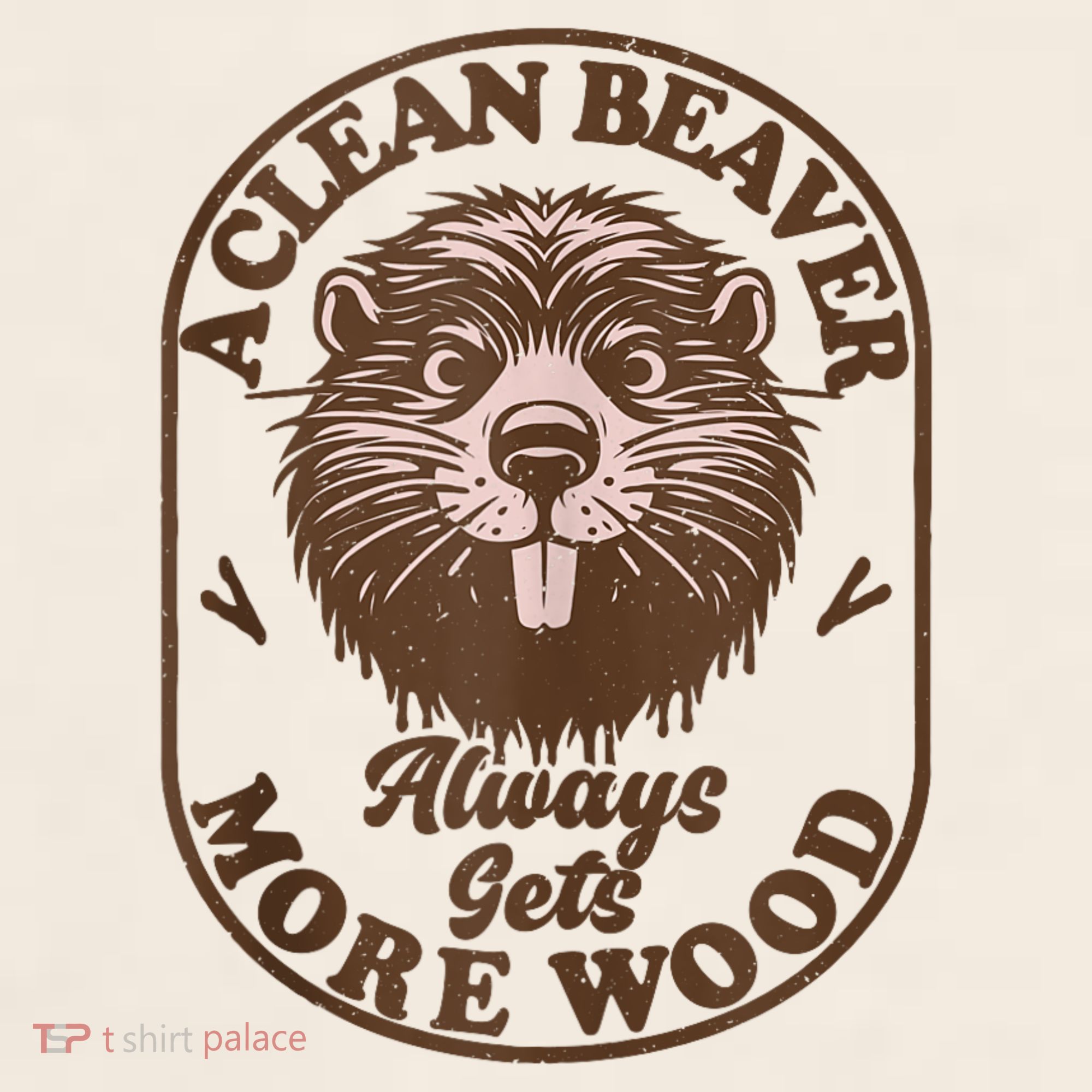 A Clean Beaver Always Gets More Wood Graphic Funny Raunchy Garment-Dyed Women's Muscle Tee
