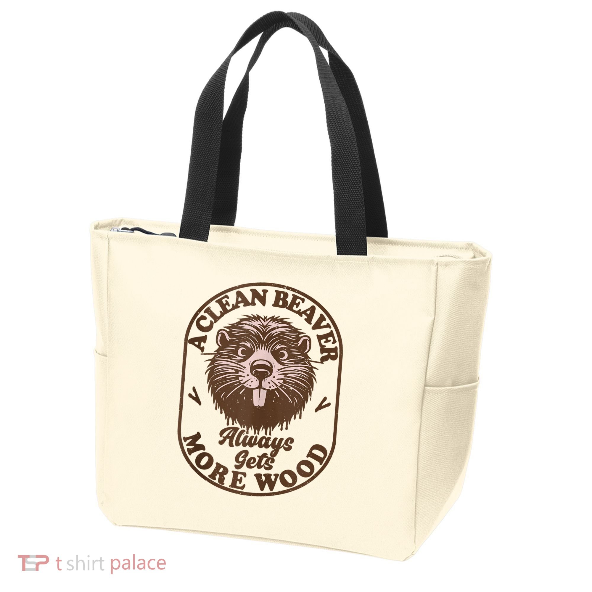 A Clean Beaver Always Gets More Wood Graphic Funny Raunchy Tote Bag