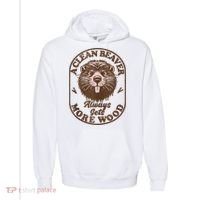 A Clean Beaver Always Gets More Wood Graphic Funny Raunchy Comfort Colors Garment-Dyed Hooded Sweatshirt thumb 0