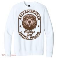 A Clean Beaver Always Gets More Wood Graphic Funny Raunchy V.I.T. Fleece Crew Sweatshirt thumb 0