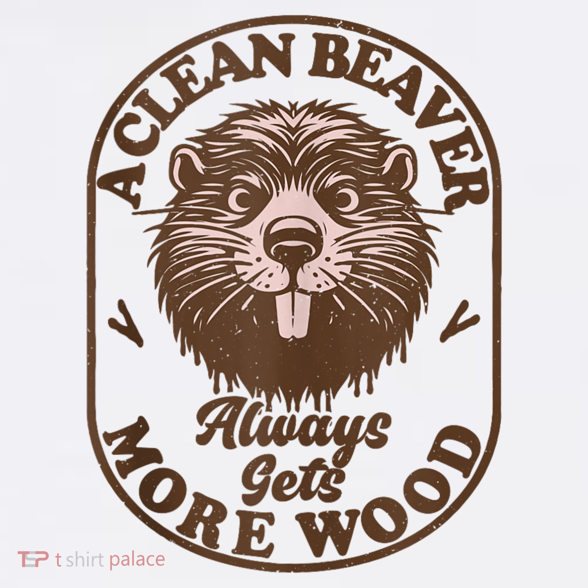 A Clean Beaver Always Gets More Wood Graphic Funny Raunchy Women's Hoodie
