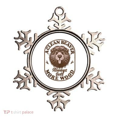 A Clean Beaver Always Gets More Wood Graphic Funny Raunchy Ornament