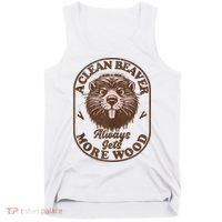A Clean Beaver Always Gets More Wood Graphic Funny Raunchy Tank Top thumb 0