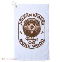 A Clean Beaver Always Gets More Wood Graphic Funny Raunchy Golf Towel thumb 0