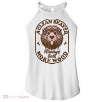 A Clean Beaver Always Gets More Wood Graphic Funny Raunchy Women's Perfect Tri Rocker Tank thumb 0
