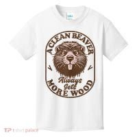 A Clean Beaver Always Gets More Wood Graphic Funny Raunchy Kids T-Shirt thumb 0