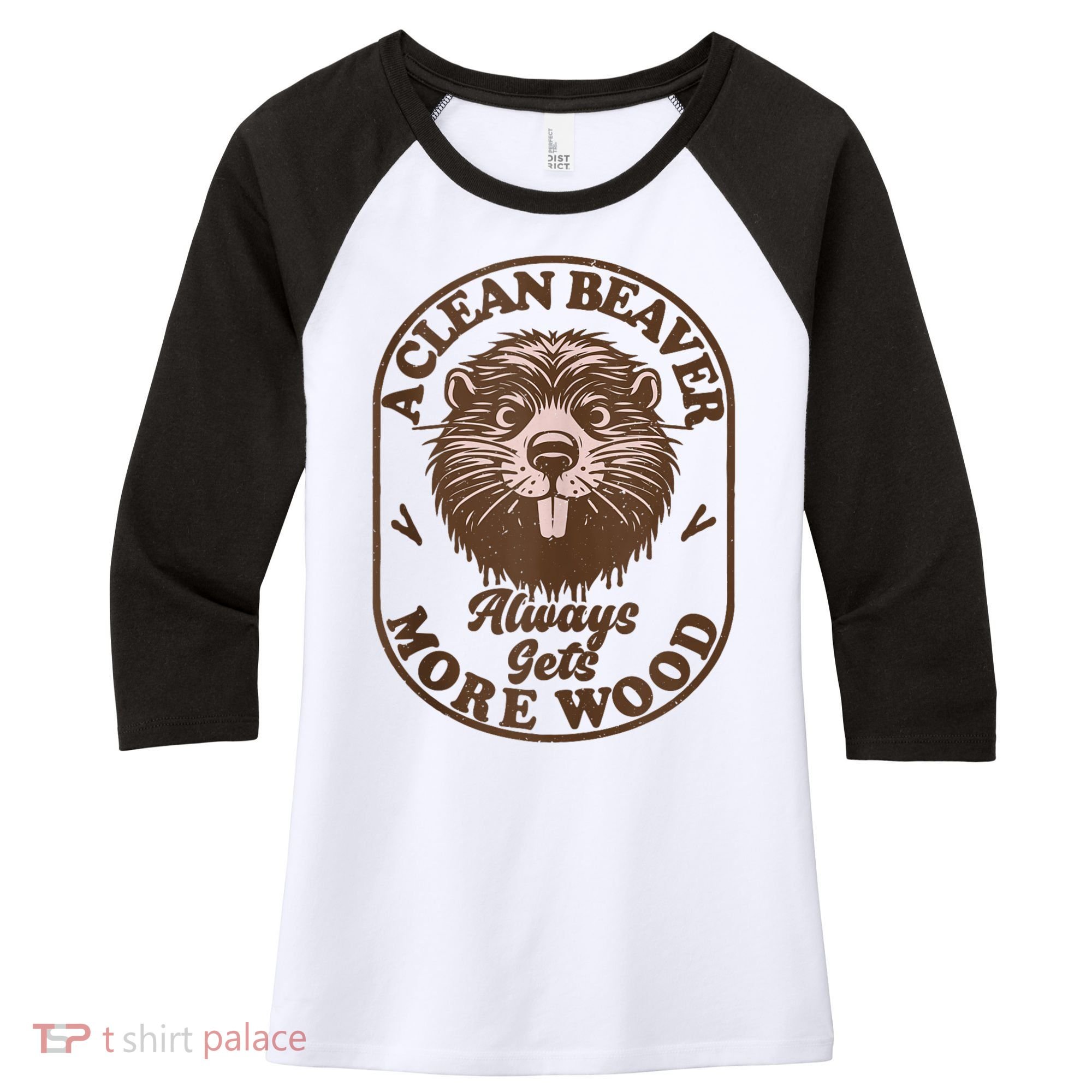 A Clean Beaver Always Gets More Wood Graphic Funny Raunchy Women's Tri-Blend 3/4-Sleeve Raglan Shirt