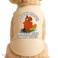 A Clean Beaver Always Gets More Wood Doggie Tank thumb 0
