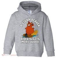 A Clean Beaver Always Gets More Wood Toddler Hoodie thumb 0