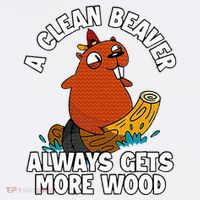 A Clean Beaver Always Gets More Wood Hoodie thumb 7