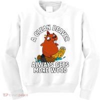 A Clean Beaver Always Gets More Wood Kids Sweatshirt thumb 0