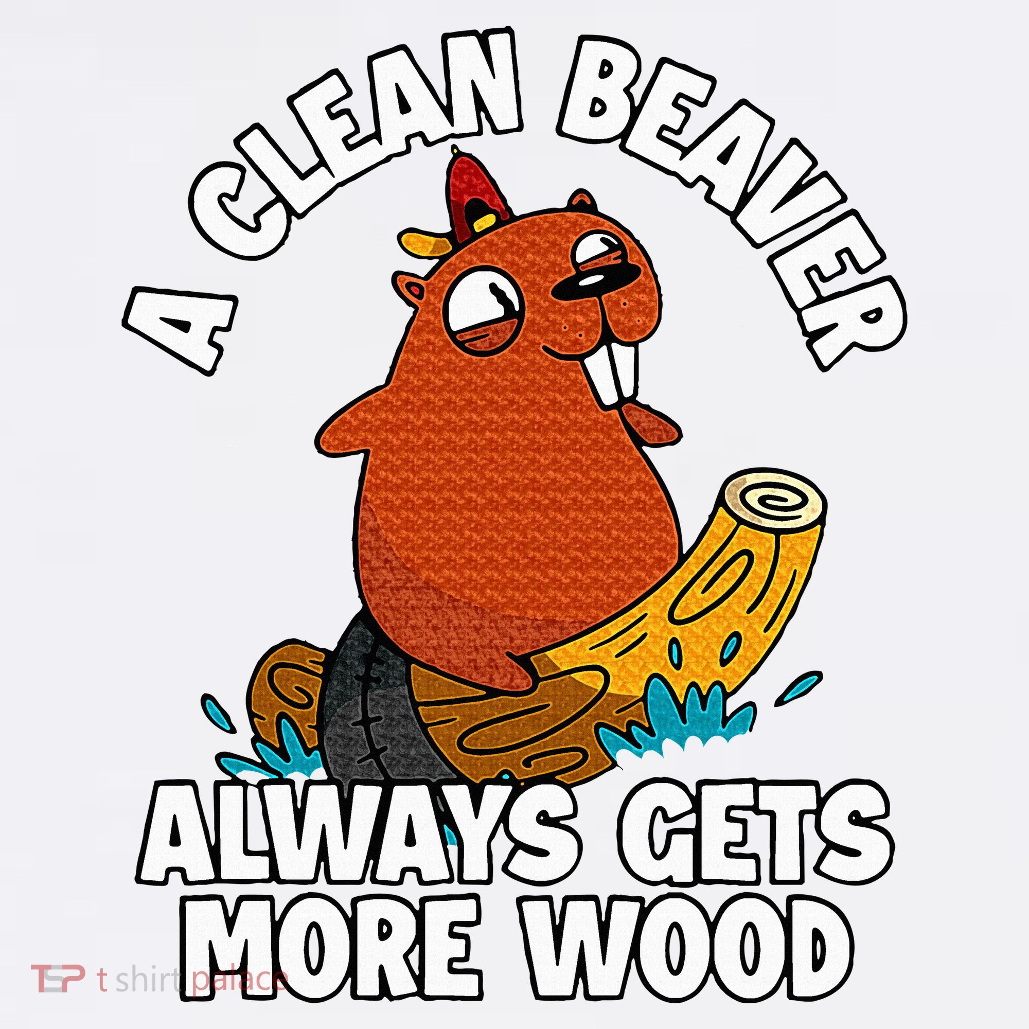 A Clean Beaver Always Gets More Wood Kids Sweatshirt