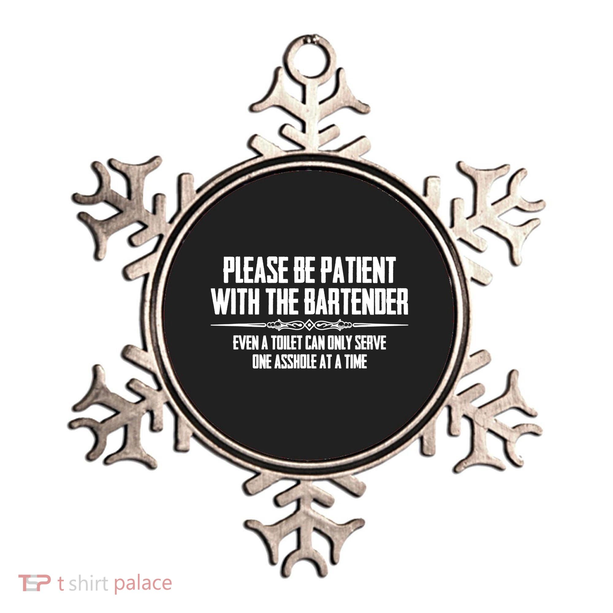 A Cute Bar Owner Gifts Please Be Patient With The Bartender Funny Gift Ornament