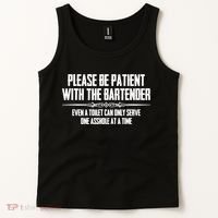 A Cute Bar Owner Gifts Please Be Patient With The Bartender Funny Gift Tank Top thumb 2