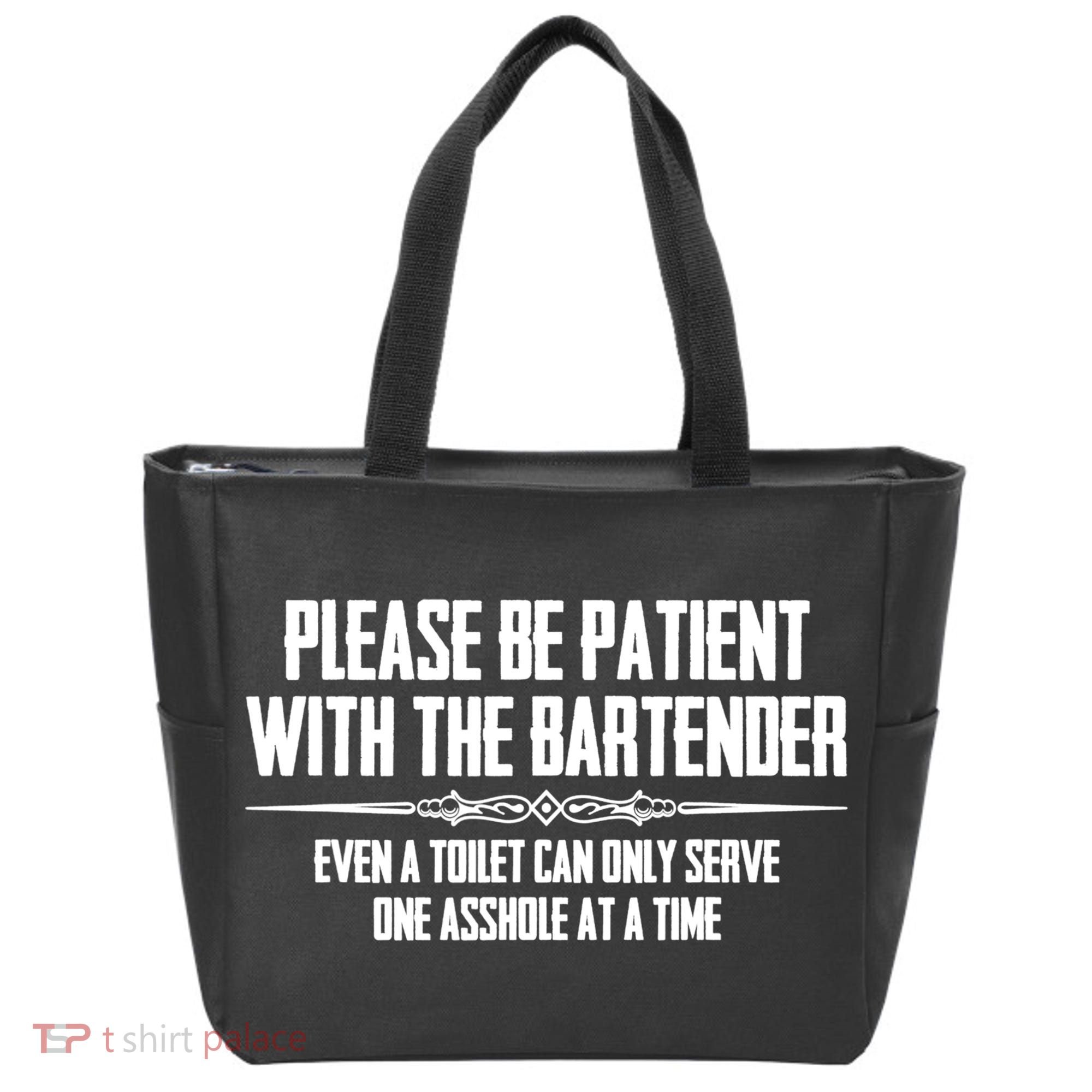 A Cute Bar Owner Gifts Please Be Patient With The Bartender Funny Gift Tote Bag