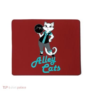 Alley Cats Bowling Team Ladies Backside Print Mousepad