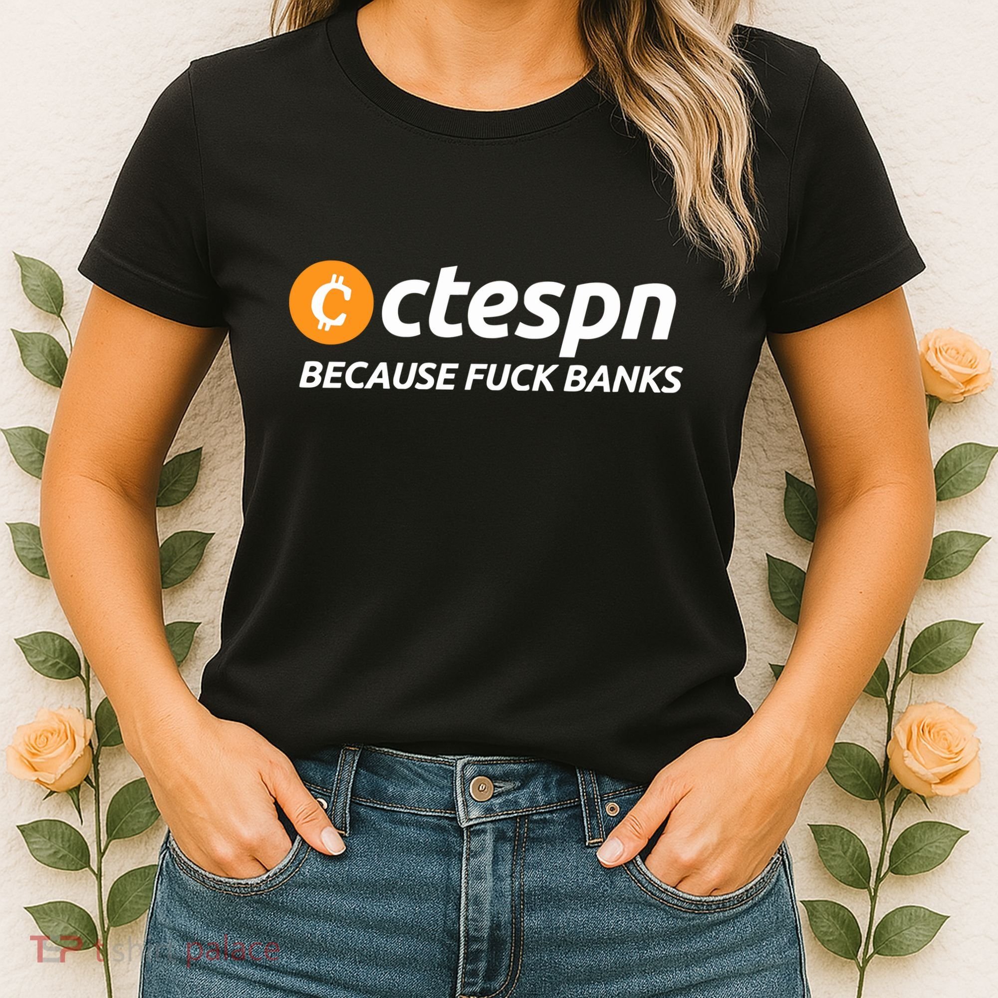 Ab Ctespn Because Fuck Banks Women's T-Shirt