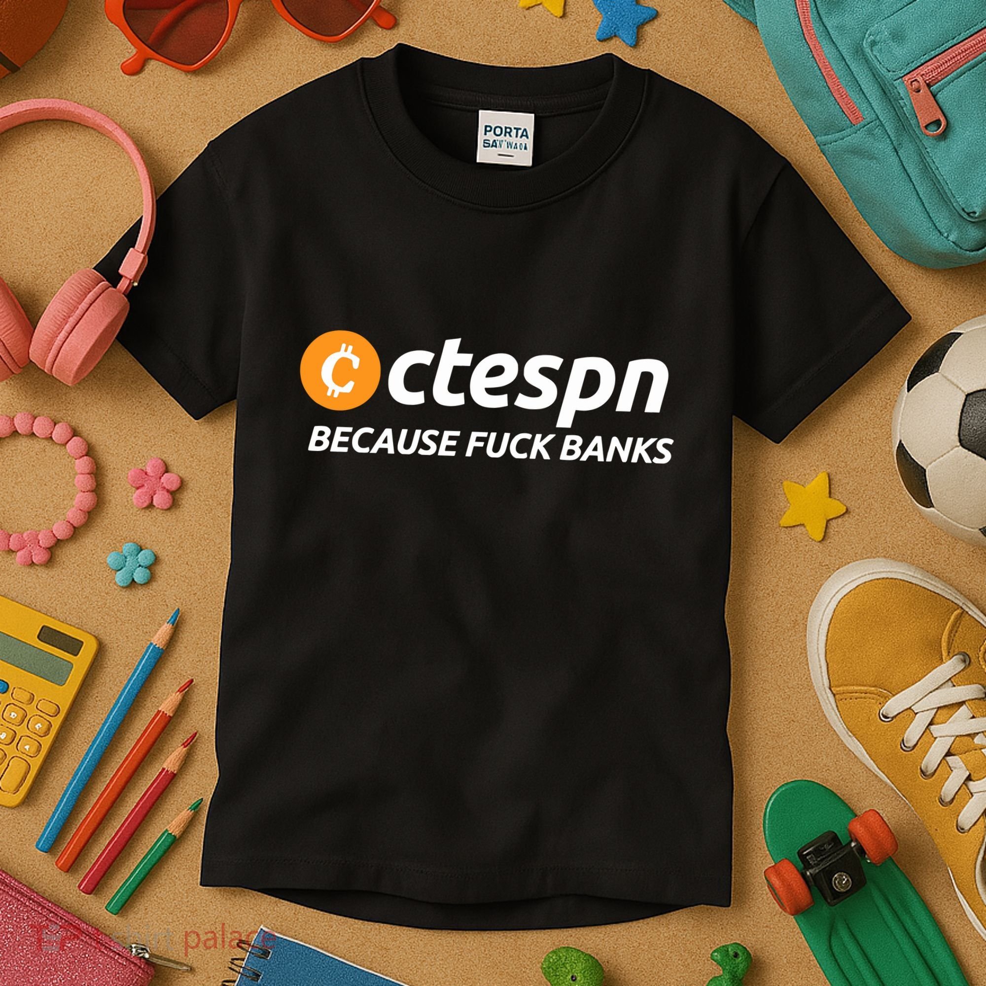 Ab Ctespn Because Fuck Banks Kids T-Shirt