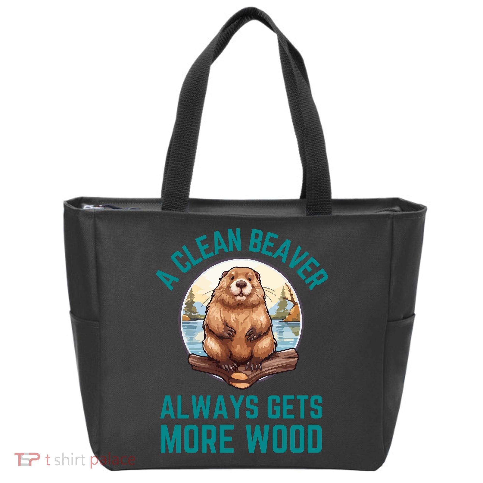 A Clean Beaver Always Gets More Wood Tote Bag