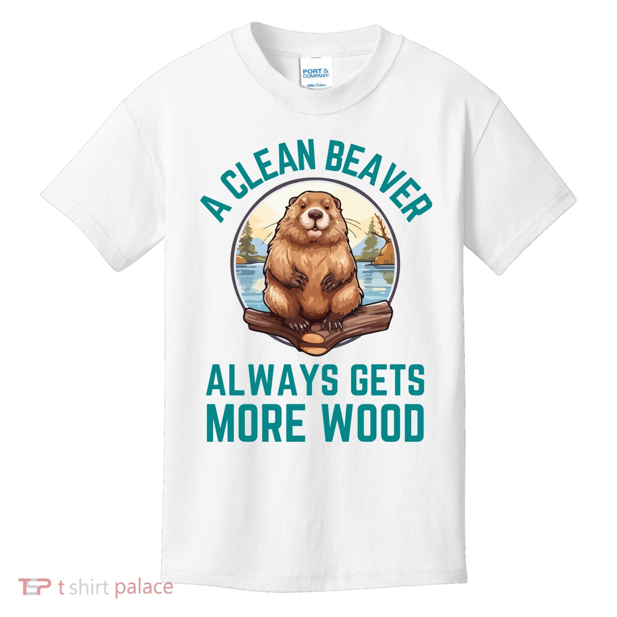 A Clean Beaver Always Gets More Wood Kids T-Shirt