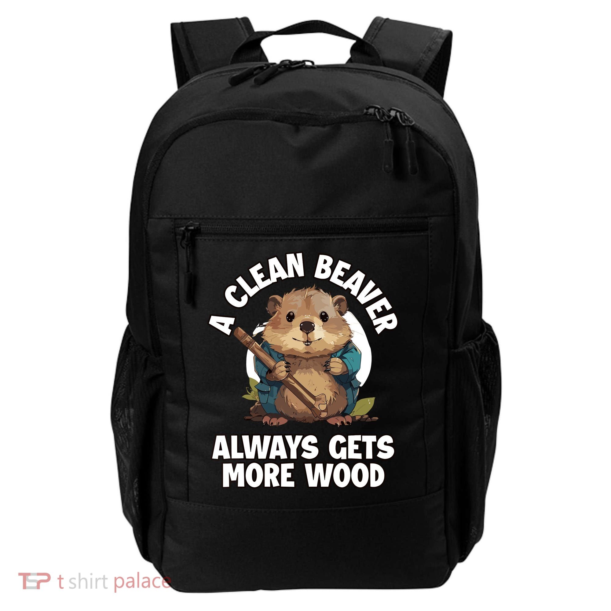 A Clean Beaver Always Gets More Wood Backpack