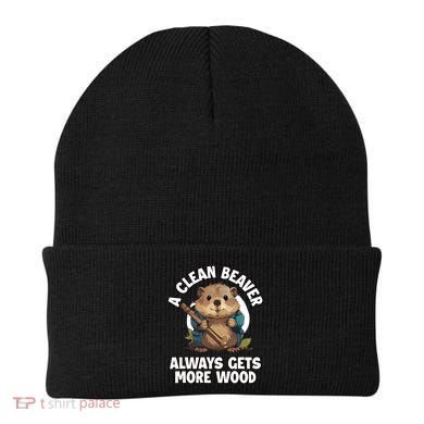 A Clean Beaver Always Gets More Wood Beanie