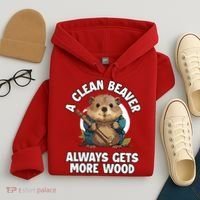A Clean Beaver Always Gets More Wood Hoodie thumb 4