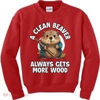 A Clean Beaver Always Gets More Wood Kids Sweatshirt thumb 0