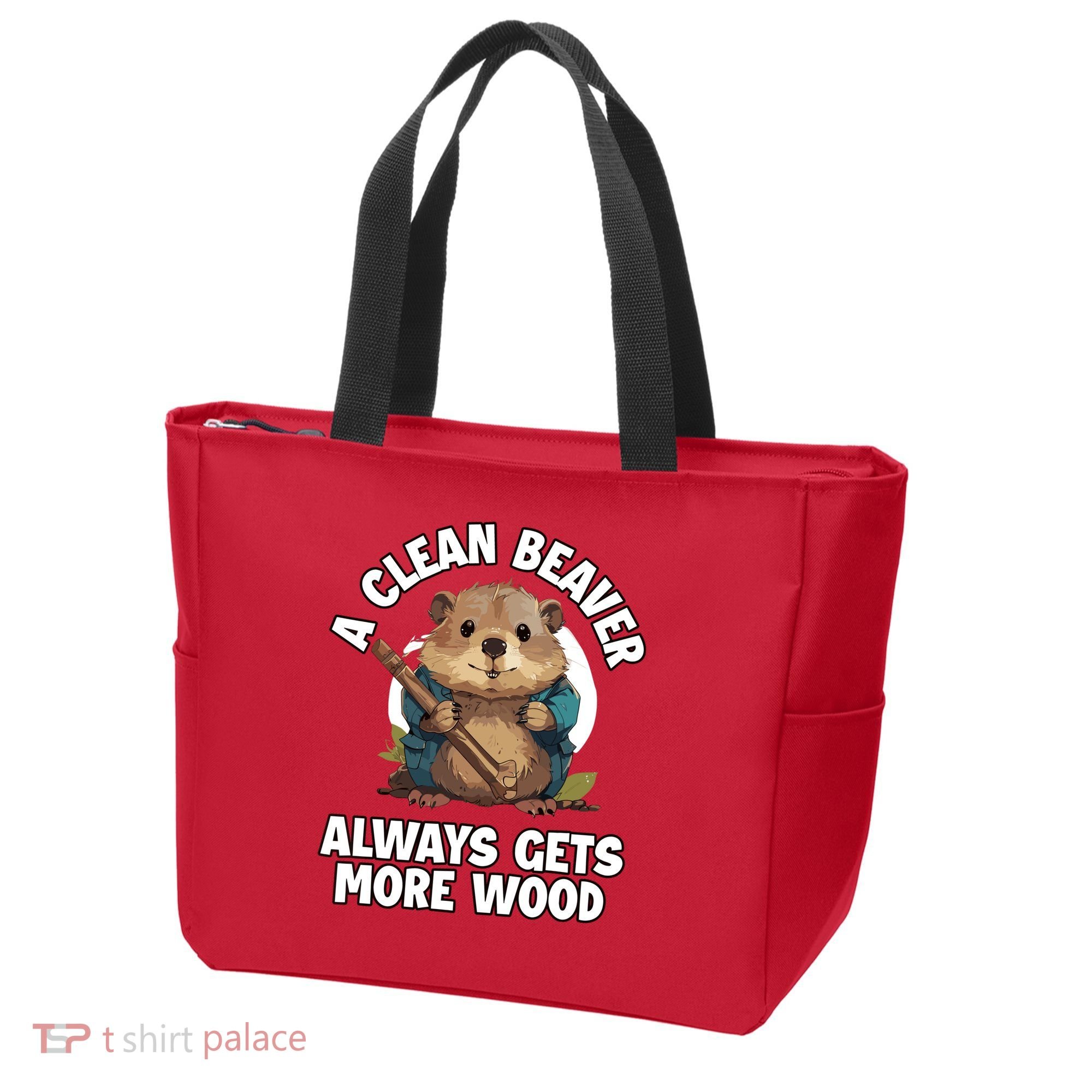A Clean Beaver Always Gets More Wood Tote Bag