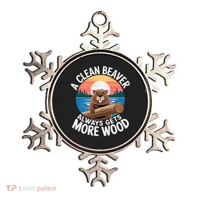A Clean Beaver Always Gets More Wood Ornament