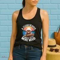 A Clean Beaver Always Gets More Wood Women's Tank Top thumb 2