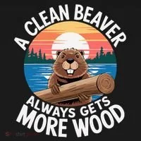 A Clean Beaver Always Gets More Wood Women's T-Shirt thumb 6