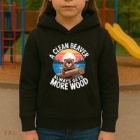 A Clean Beaver Always Gets More Wood Kids Hoodie thumb 3