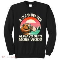A Clean Beaver Always Gets More Wood Funny Adult Joke Sweatshirt thumb 0