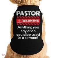 Anything Could Be Used In A Sermon Pastor Preacher Minister Doggie Tank thumb 0