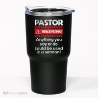 Anything Could Be Used In A Sermon Pastor Preacher Minister Tumbler thumb 0