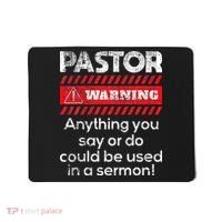 Anything Could Be Used In A Sermon Pastor Preacher Minister Mousepad thumb 0