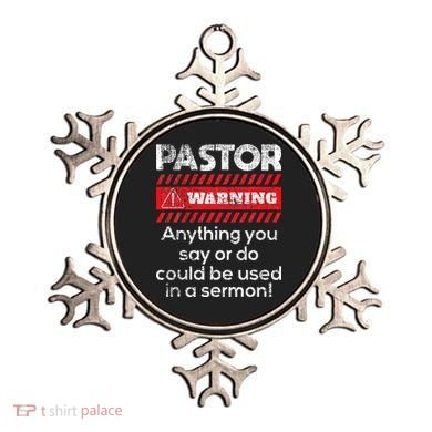 Anything Could Be Used In A Sermon Pastor Preacher Minister Ornament