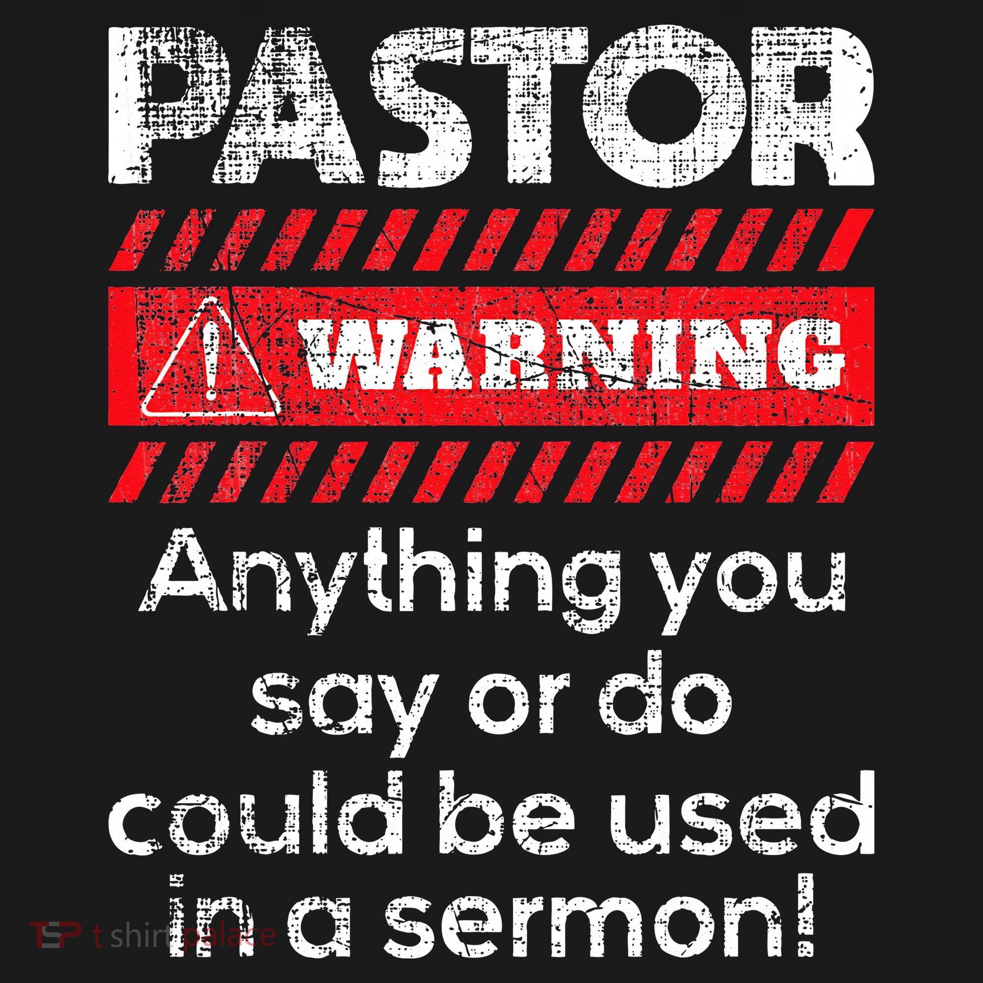Anything Could Be Used In A Sermon Pastor Preacher Minister Women's Tank Top