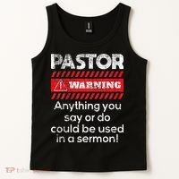 Anything Could Be Used In A Sermon Pastor Preacher Minister Tank Top thumb 2