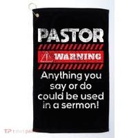 Anything Could Be Used In A Sermon Pastor Preacher Minister Golf Towel thumb 0