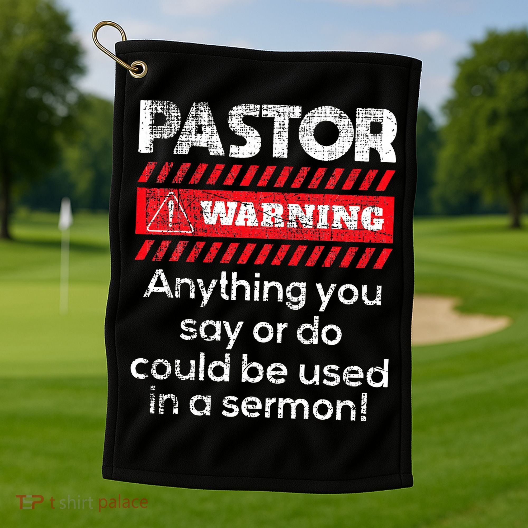 Anything Could Be Used In A Sermon Pastor Preacher Minister Golf Towel