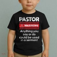 Anything Could Be Used In A Sermon Pastor Preacher Minister Toddler T-Shirt thumb 2