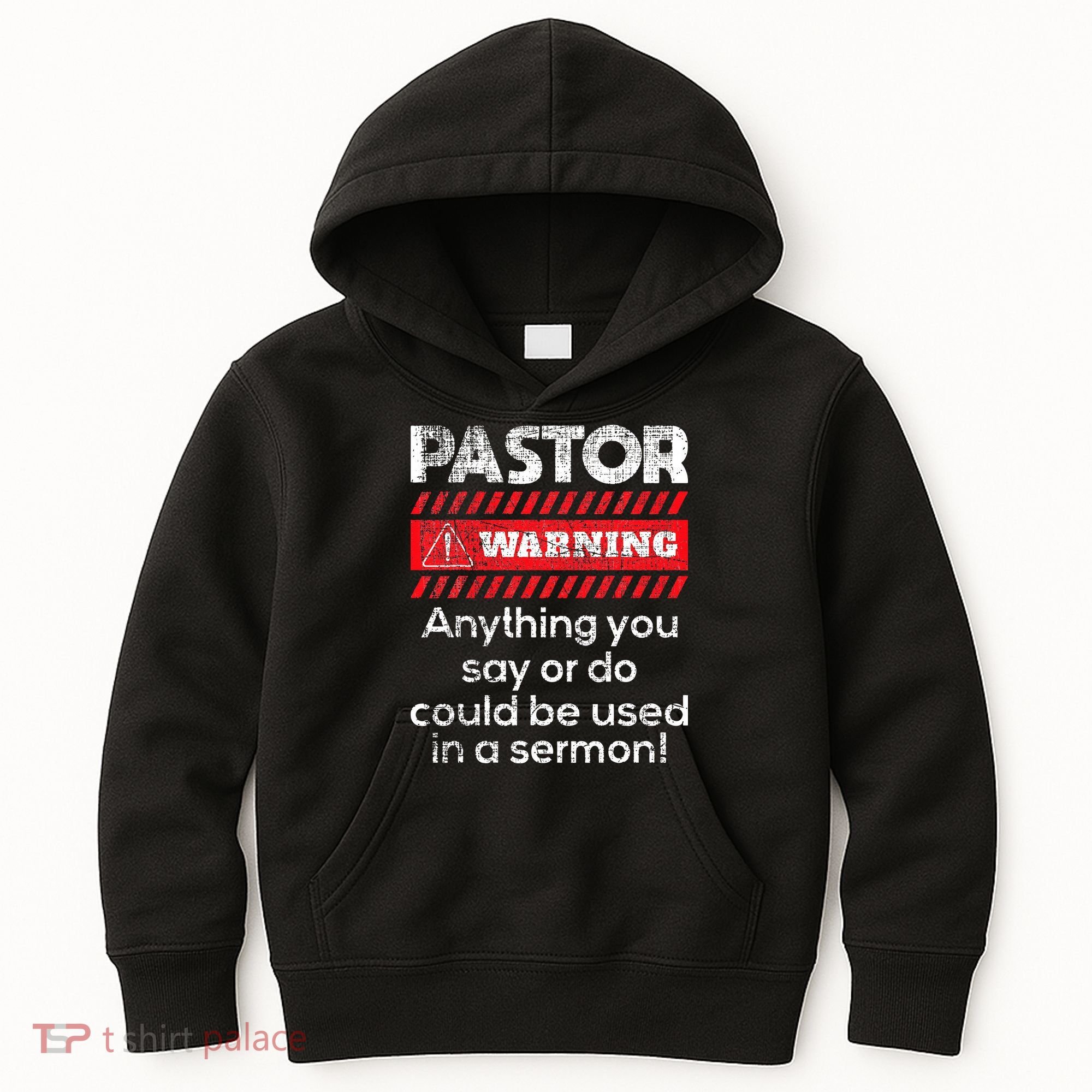 Anything Could Be Used In A Sermon Pastor Preacher Minister Kids Hoodie