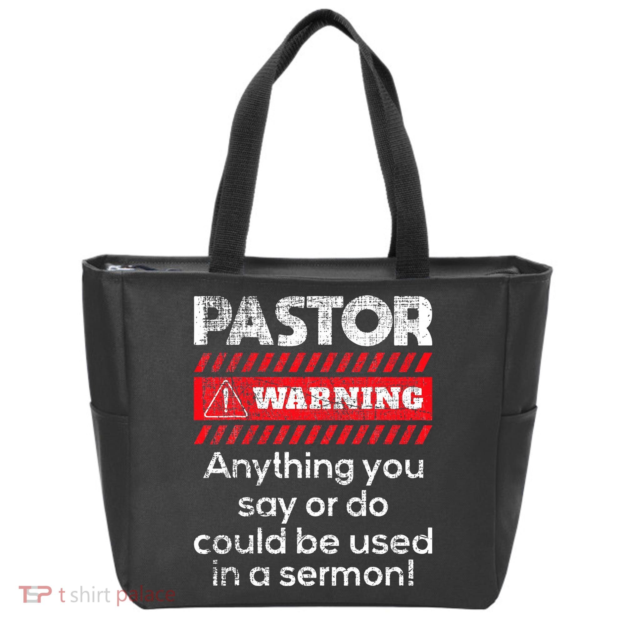 Anything Could Be Used In A Sermon Pastor Preacher Minister Tote Bag