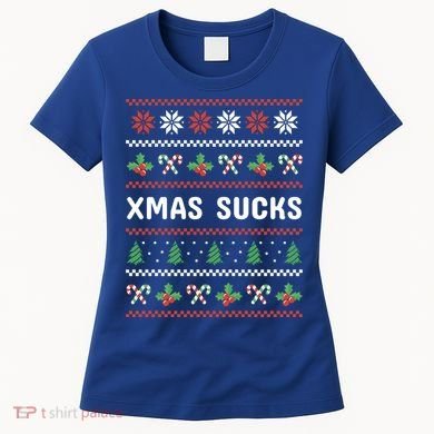 Anti Christmas Christmas Sucks Ugly Funny Gift Women's T-Shirt