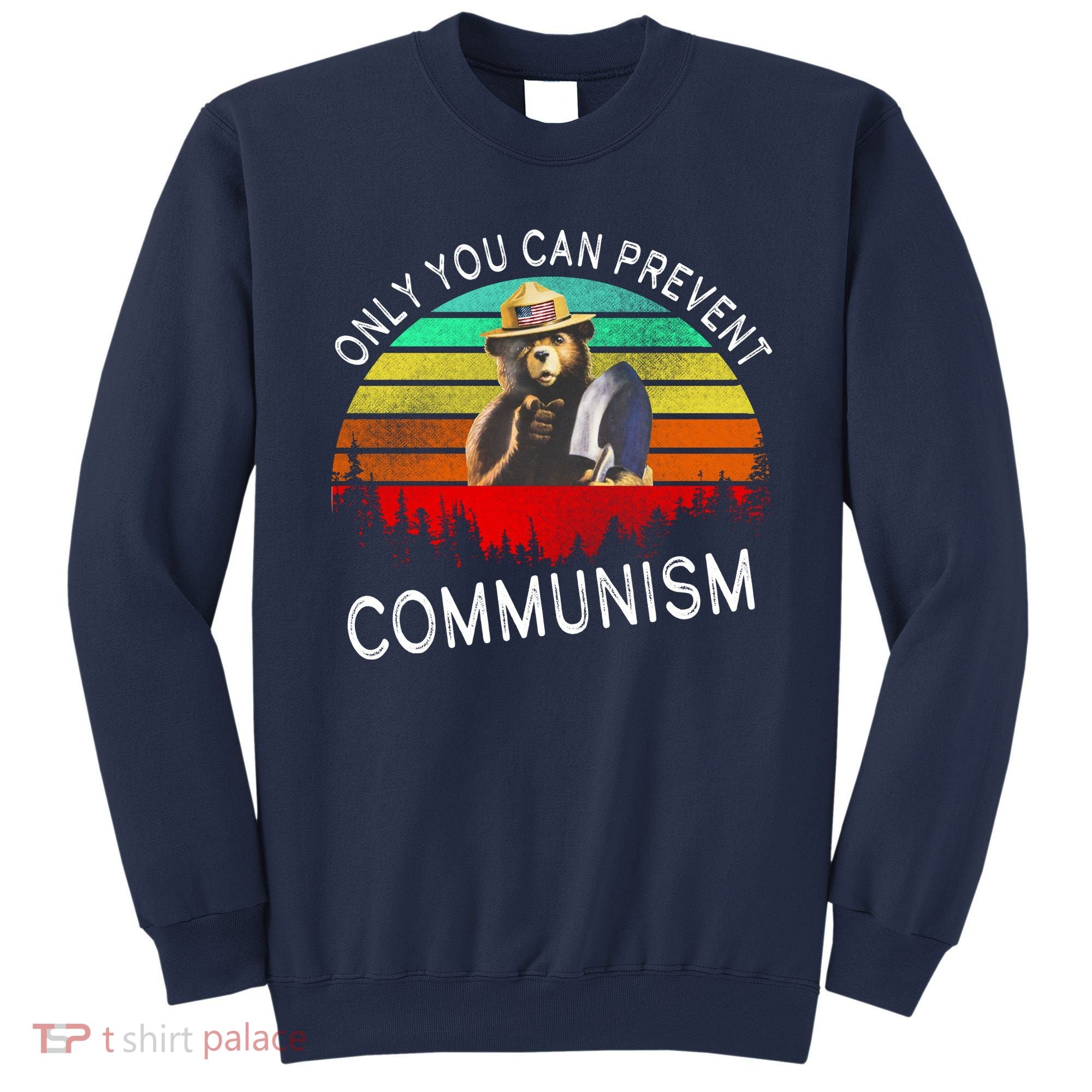 Anti Communism Capitalism Antisocialist Bear Sweatshirt