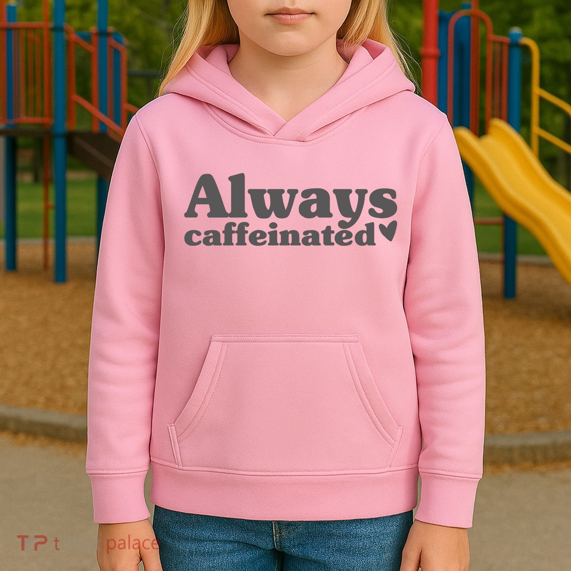 Always Caffeinated Coffee Lover Cute Kids Hoodie